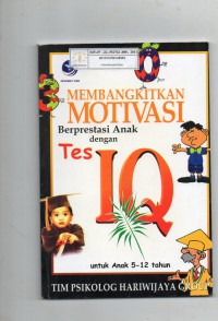 Image of Membangkitkan Motivasi Berprestasi Anak dengan Tes IQ Untuk Anak 5-12 Tahun